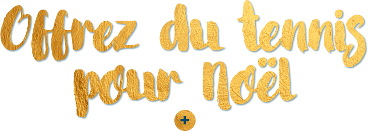 Offrez du Tennis pour noël